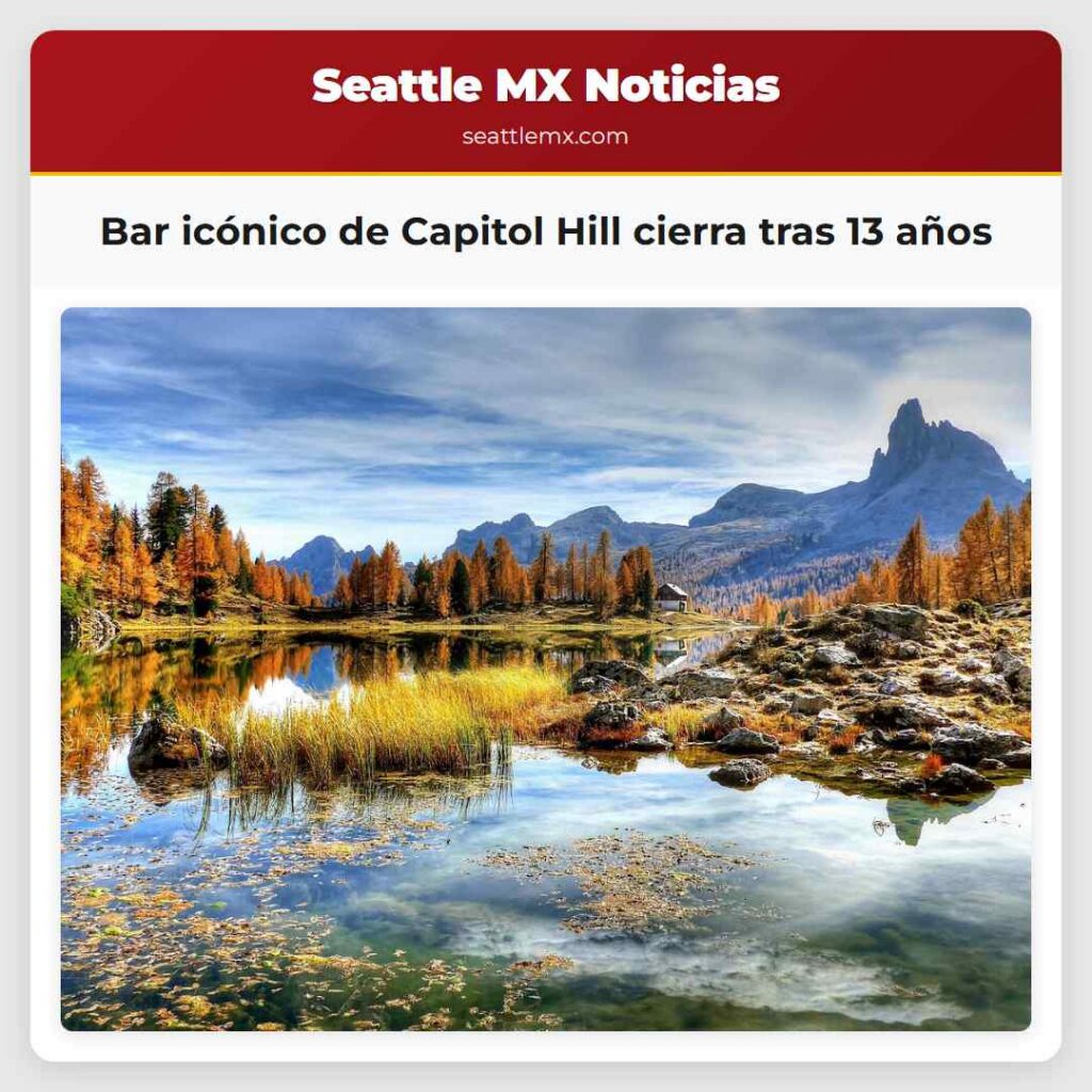 Bar icónico de Capitol Hill cierra tras 13 años