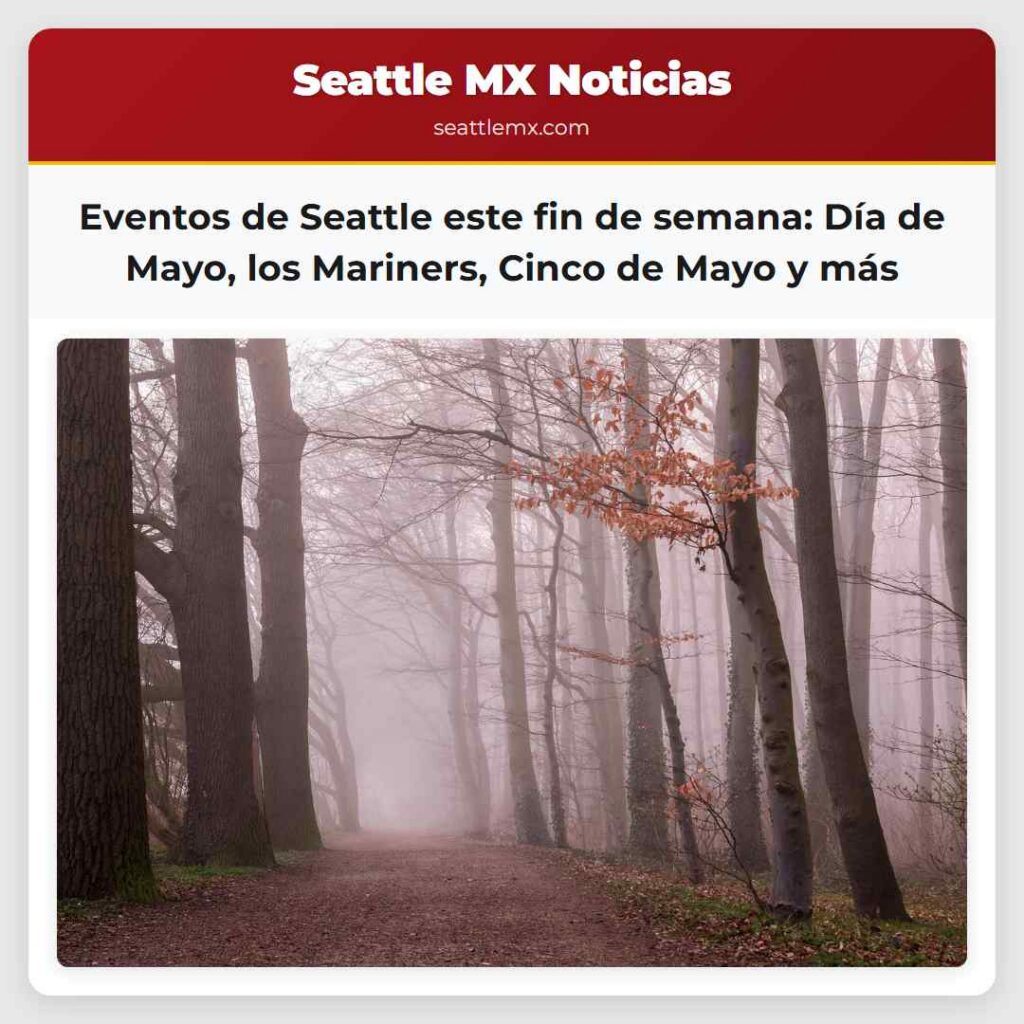 Eventos de Seattle este fin de semana: Día de