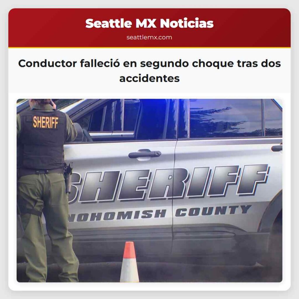Noticias De Seattle 3 Conductor falleció en segundo choque tras dos