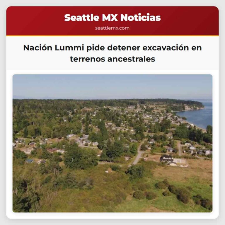 Nación Lummi pide detener excavación en terrenos ancestrales