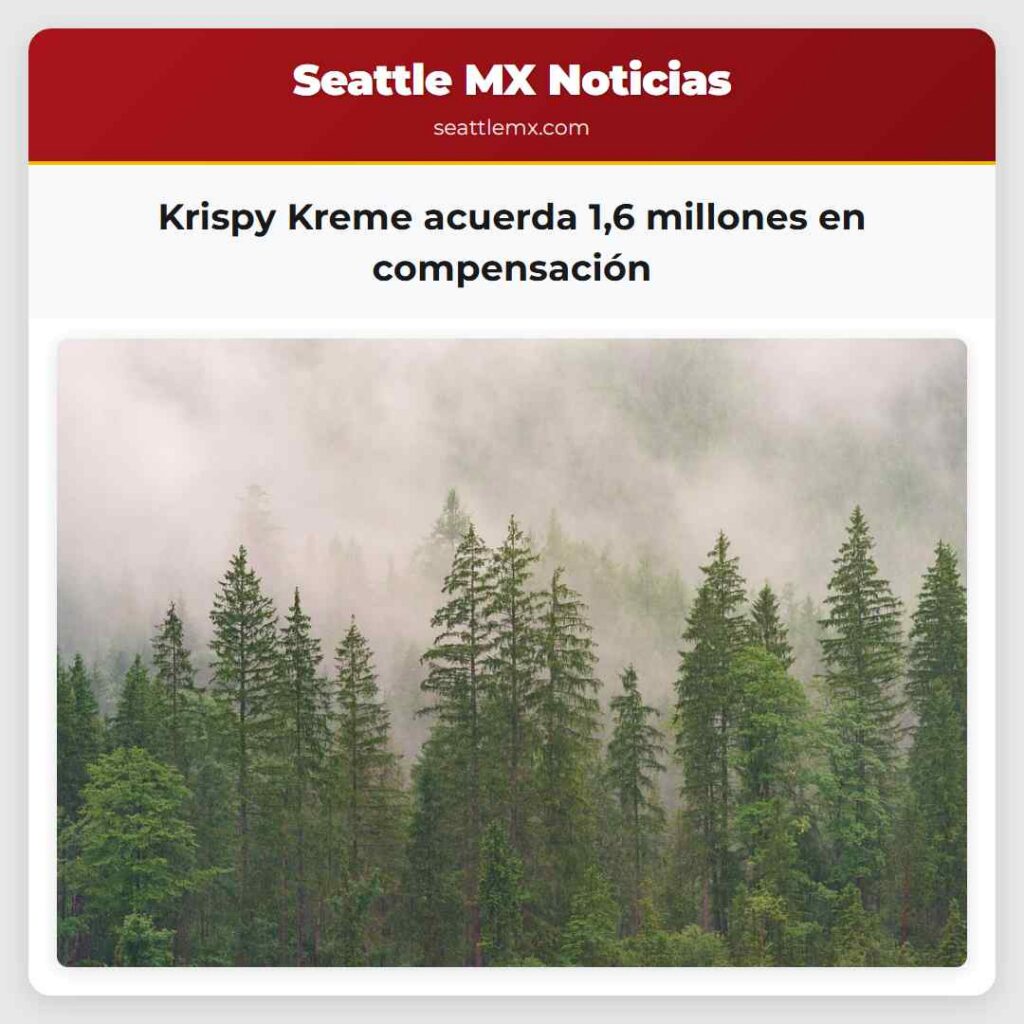 Krispy Kreme acuerda 1,6 millones en compensación