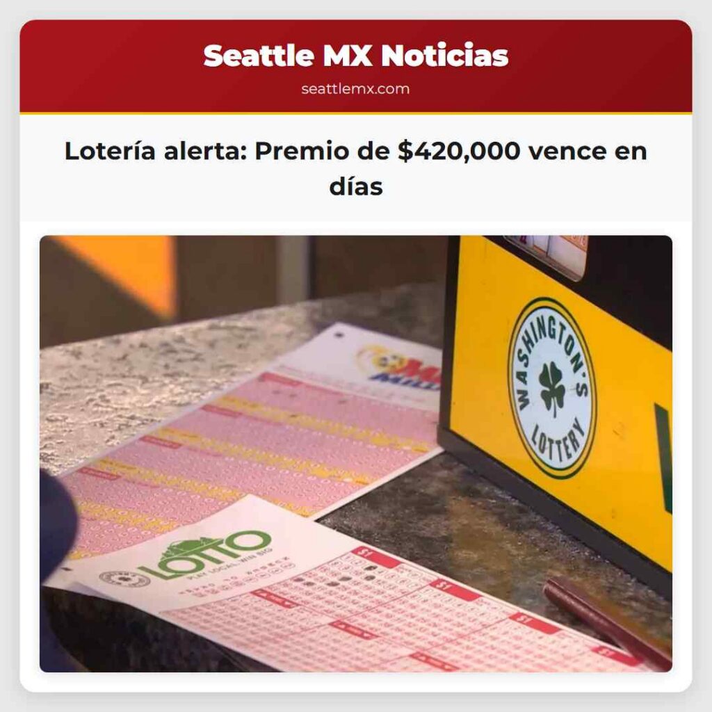 Lotería alerta: Premio de $420,000 vence en días