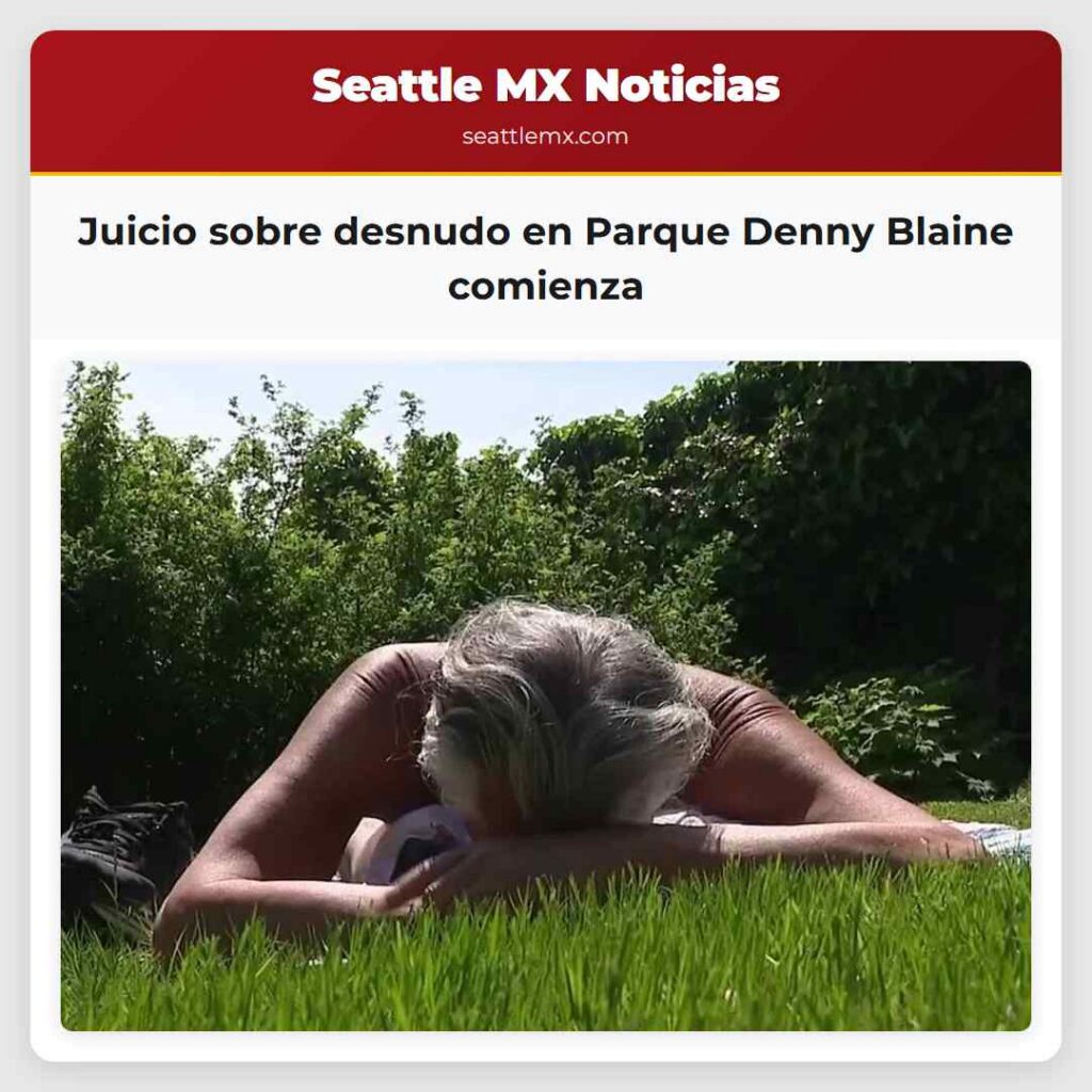 Juicio sobre desnudo en Parque Denny Blaine