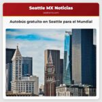 Autobús gratuito en Seattle para el Mundial