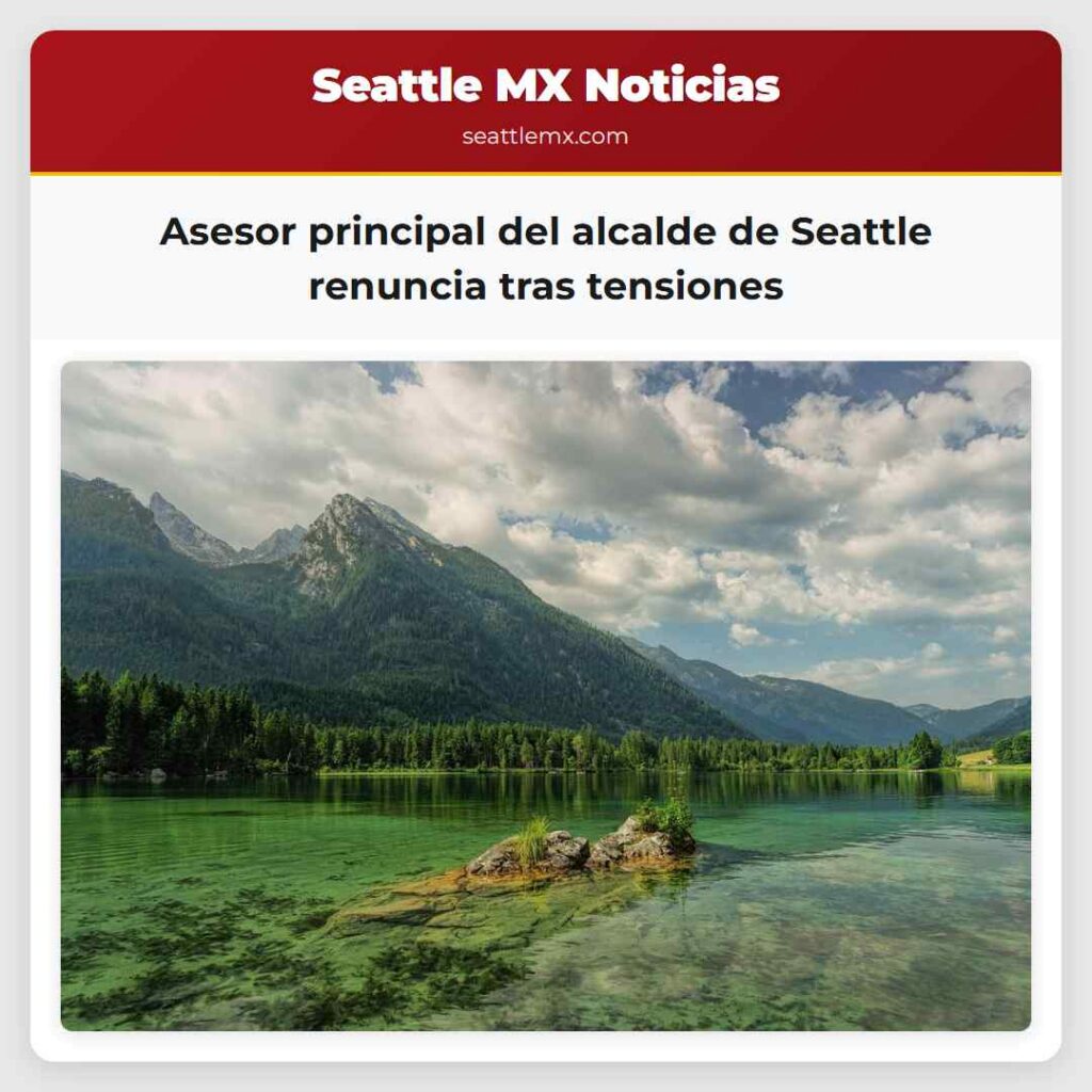 Asesor principal del alcalde de Seattle renuncia