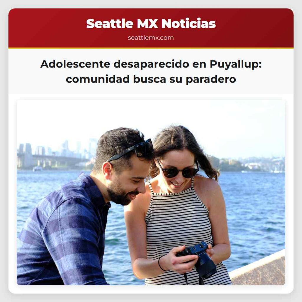 Adolescente desaparecido en Puyallup: comunidad