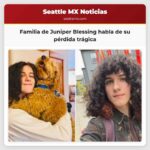 Familia de Juniper Blessing habla de su pérdida trágica