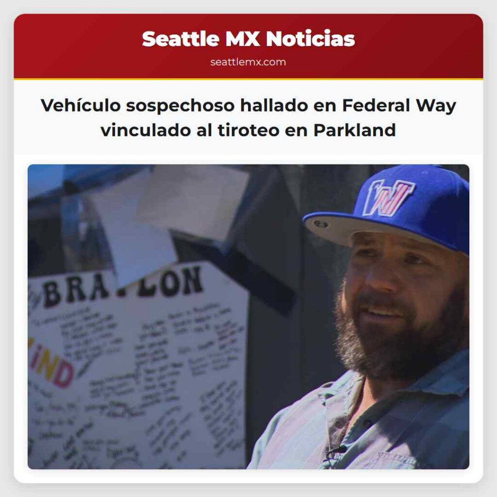 Vehículo sospechoso hallado en Federal Way