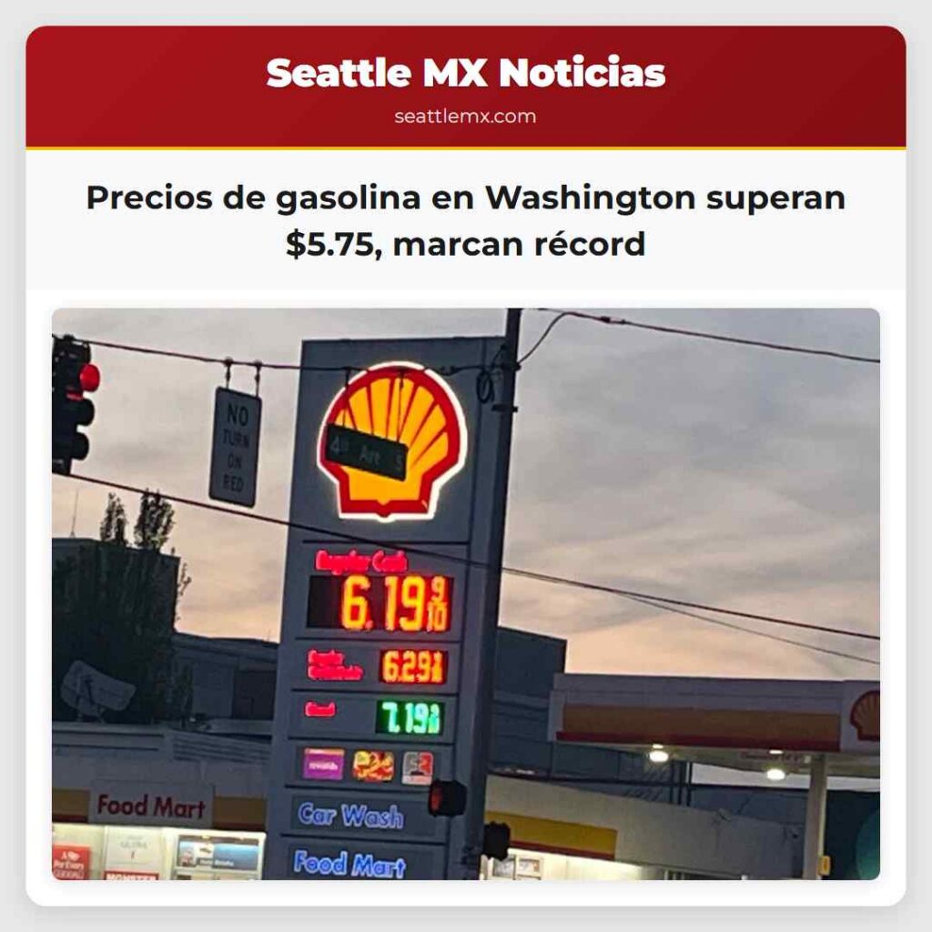 Precios de gasolina en Washington superan $5.75,