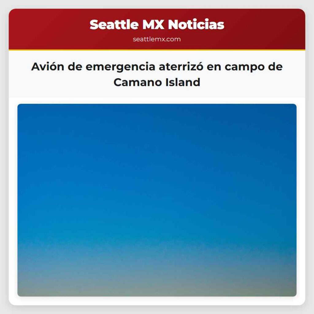 Avión de emergencia aterrizó en campo de Camano