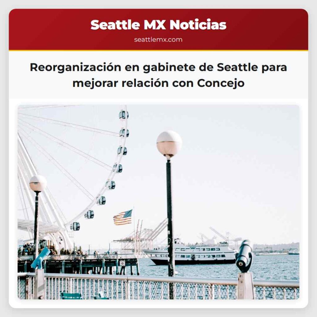 Reorganización en gabinete de Seattle para