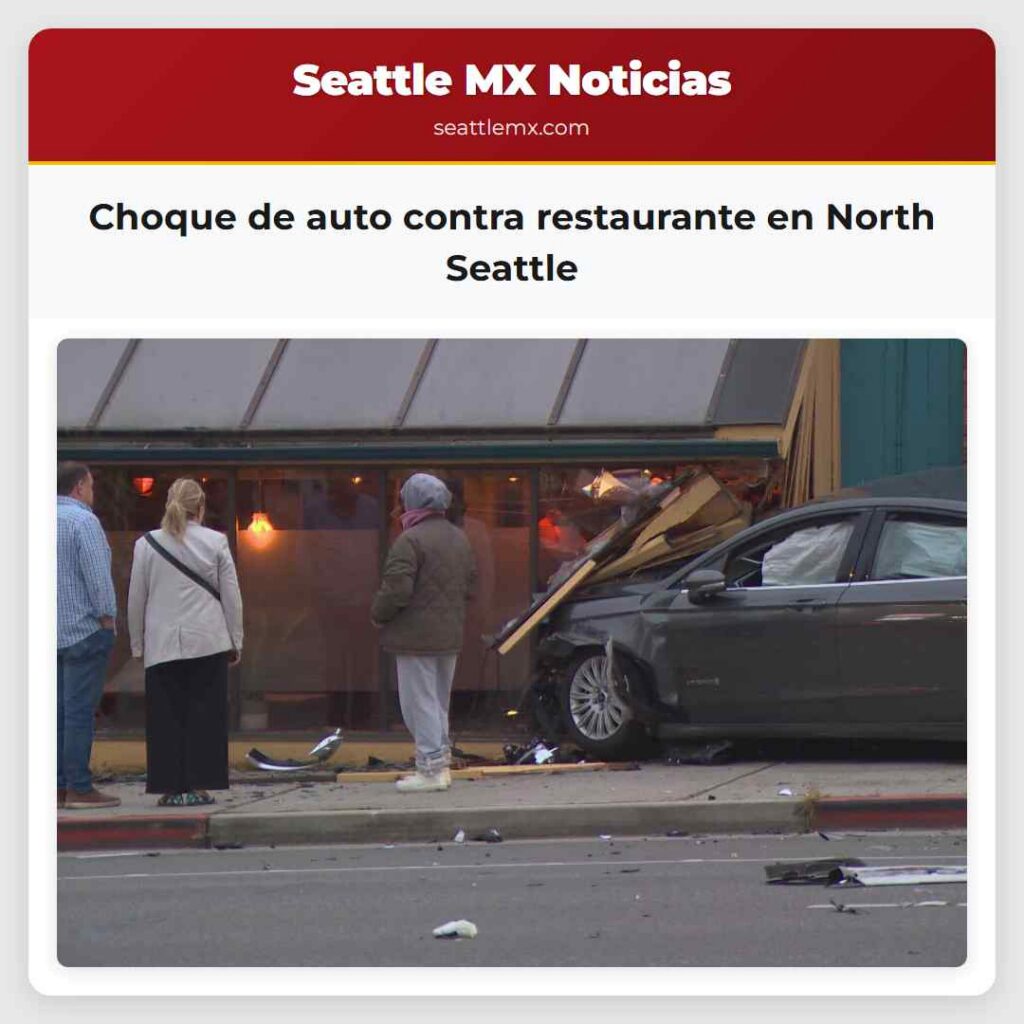 Choque de auto contra restaurante en North Seattle