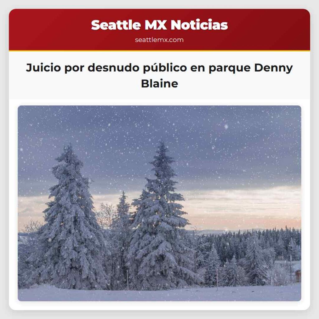 Juicio por desnudo público en parque Denny Blaine