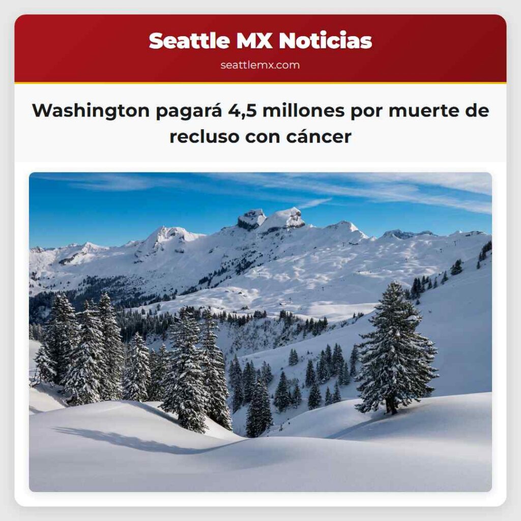 Washington pagará 4,5 millones por muerte de