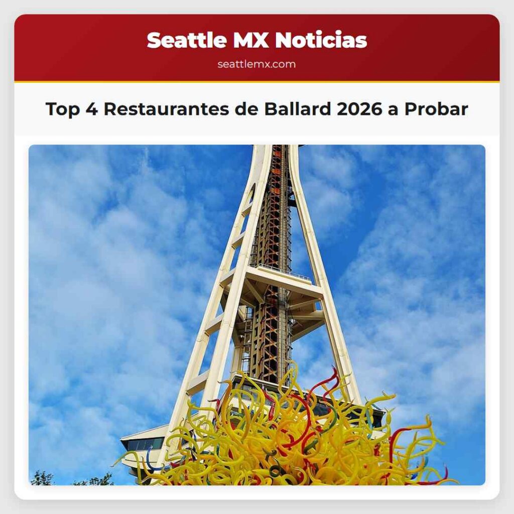Top 4 Restaurantes de Ballard 2026 a Probar