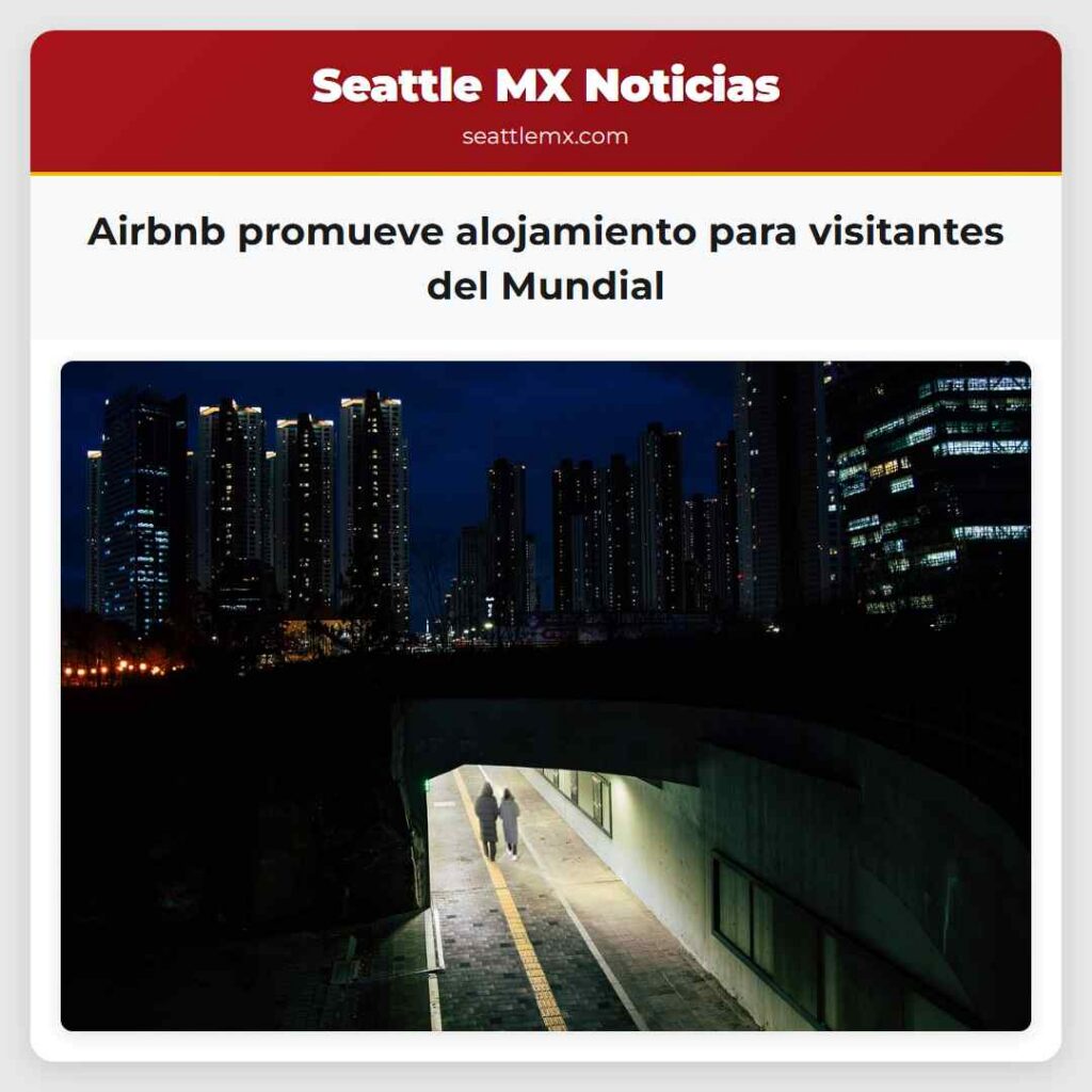 Airbnb promueve alojamiento para visitantes del