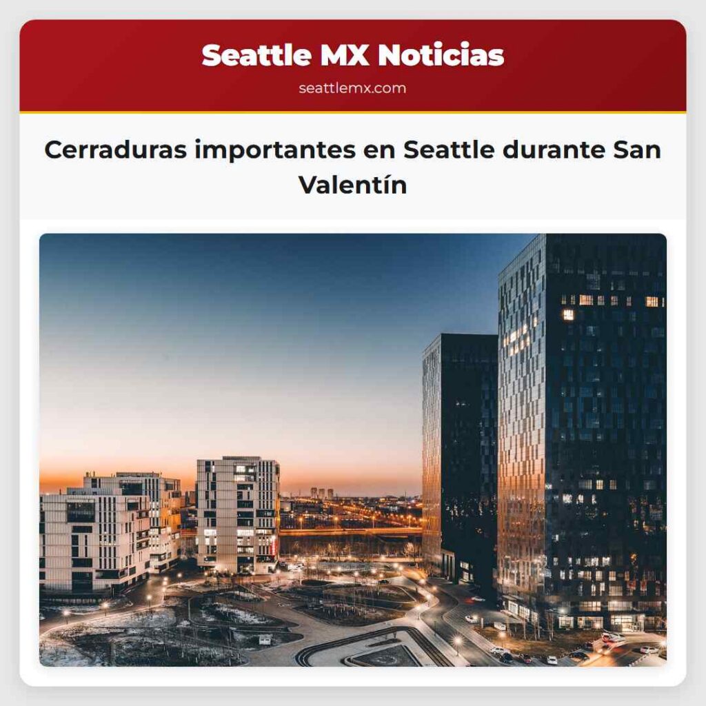 Cerraduras importantes en Seattle durante San