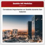 Cerraduras importantes en Seattle durante San Valentín