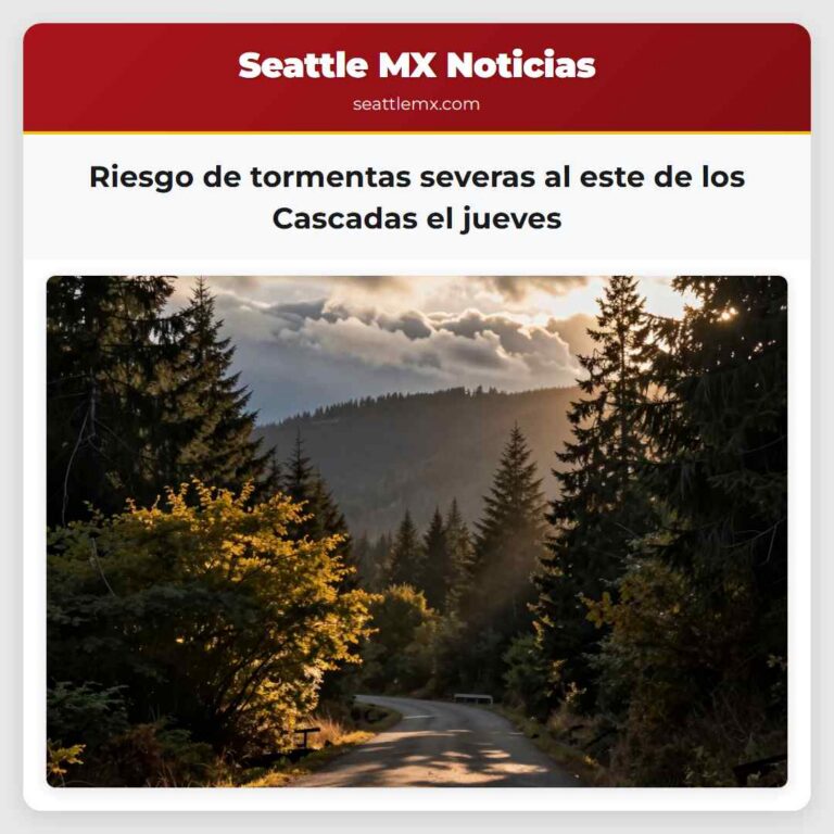 Riesgo de tormentas severas al este de los Cascadas el jueves