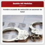 Hombre acusado de seducción en ascensor de hotel