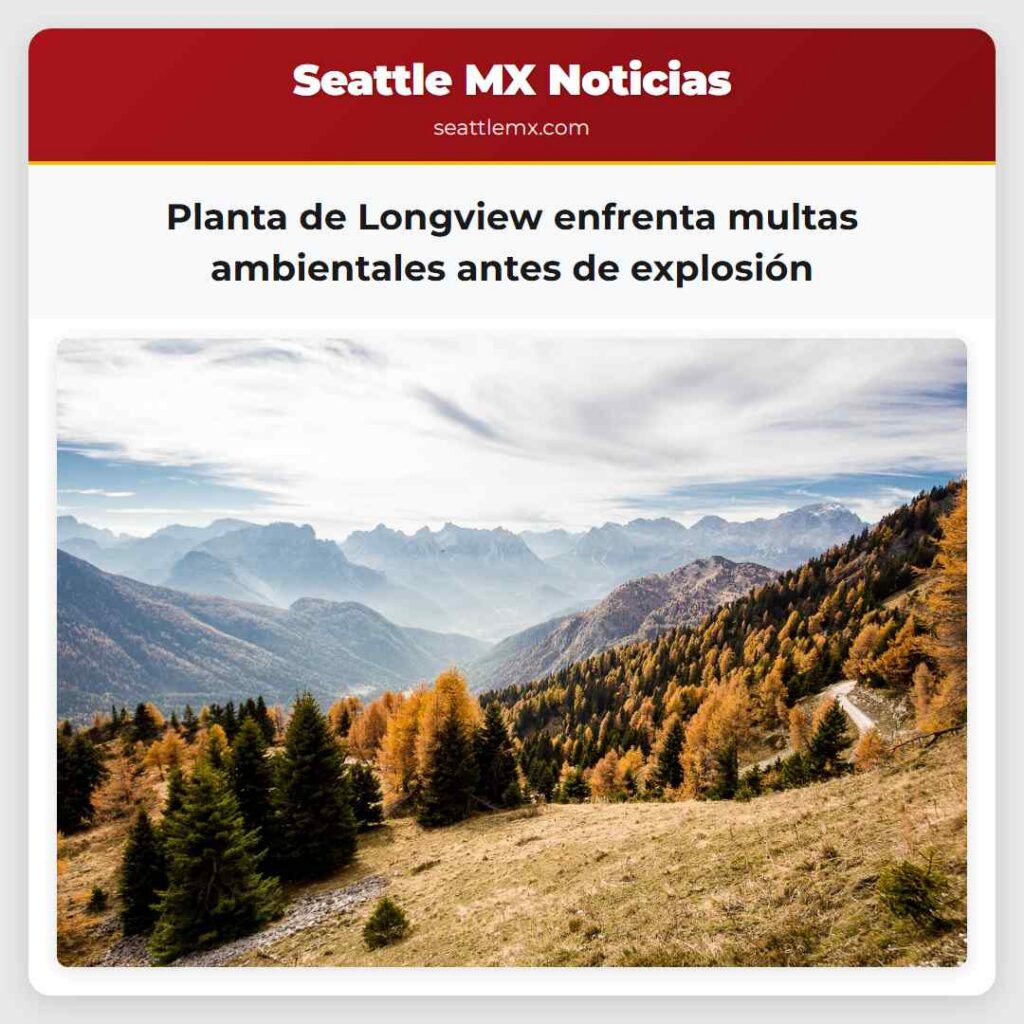 Planta de Longview enfrenta multas ambientales