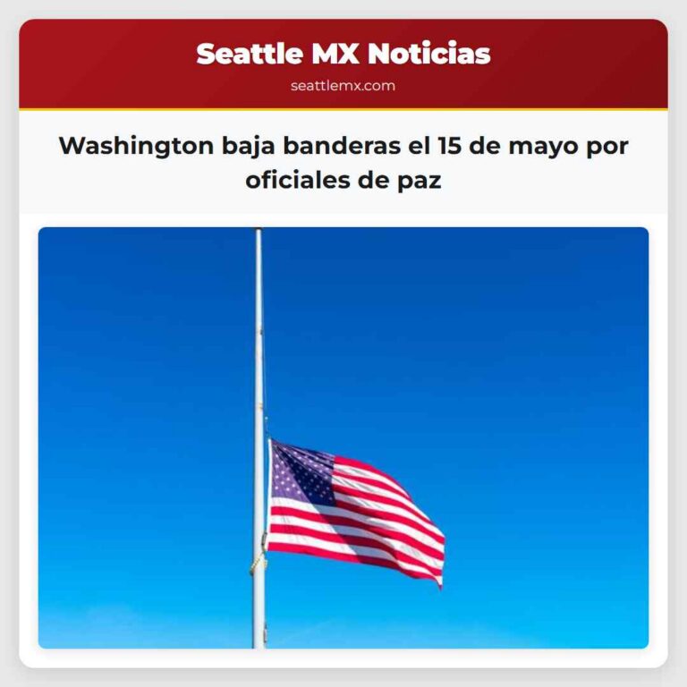 Washington baja banderas el 15 de mayo por oficiales de paz