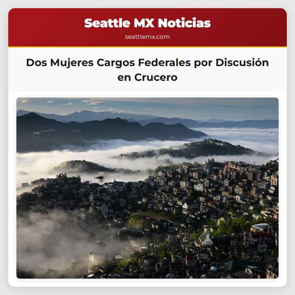 Dos Mujeres Cargos Federales por Discusión en