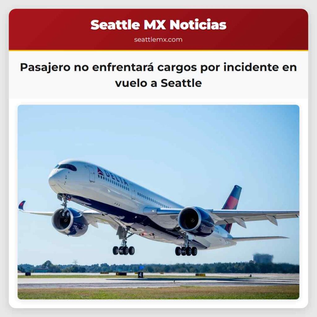 Pasajero no enfrentará cargos por incidente en