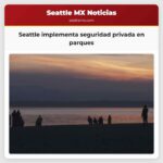 Seattle implementa seguridad privada en parques