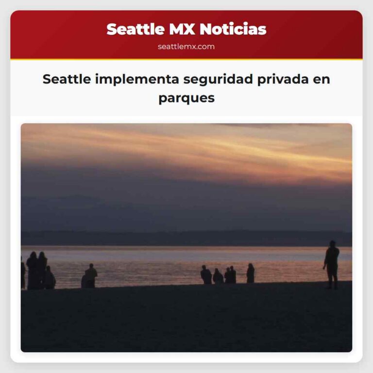 Seattle implementa seguridad privada en parques