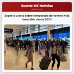 Experto alerta sobre temporada de verano más inestable desde 2020