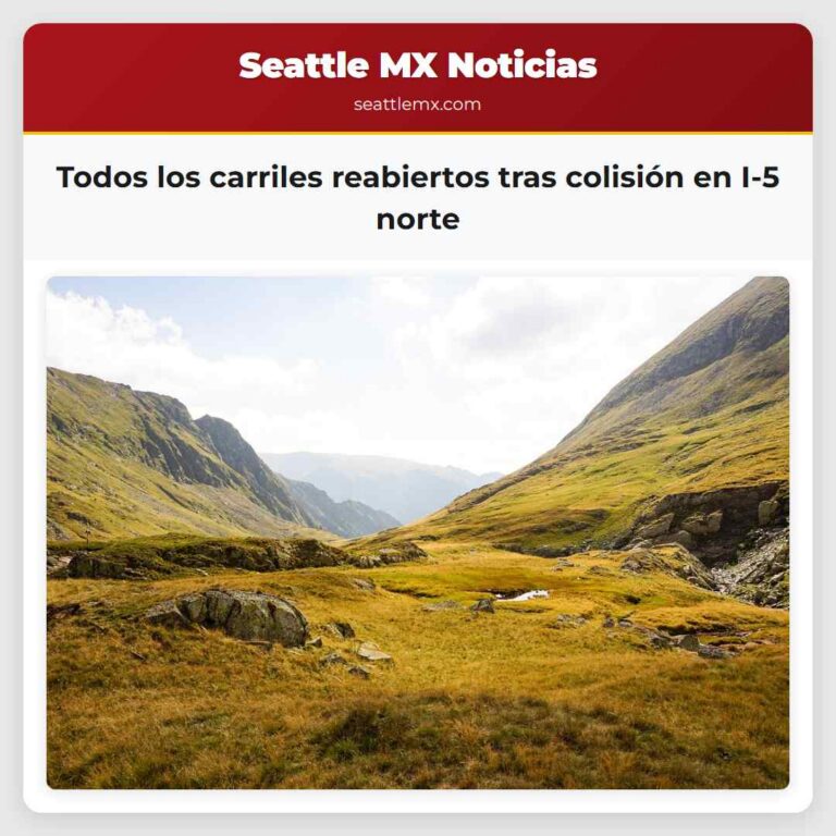 Todos los carriles reabiertos tras colisión en I-5 norte