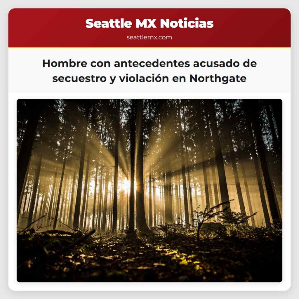 Noticias De Seattle 5 Hombre con antecedentes acusado de secuestro y