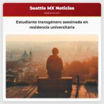 Estudiante transgénero asesinada en residencia universitaria