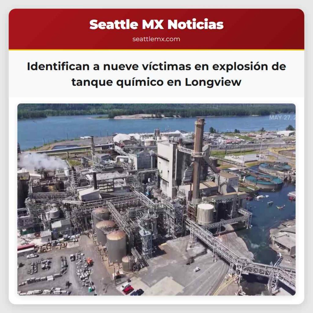 Noticias De Seattle 4 Identifican a nueve víctimas en explosión de
