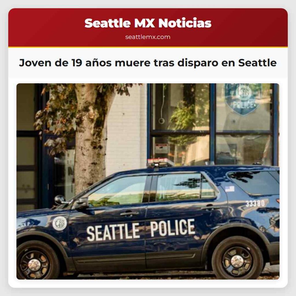 Joven de 19 años muere tras disparo en Seattle
