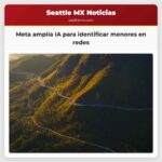 Meta amplía IA para identificar menores en redes