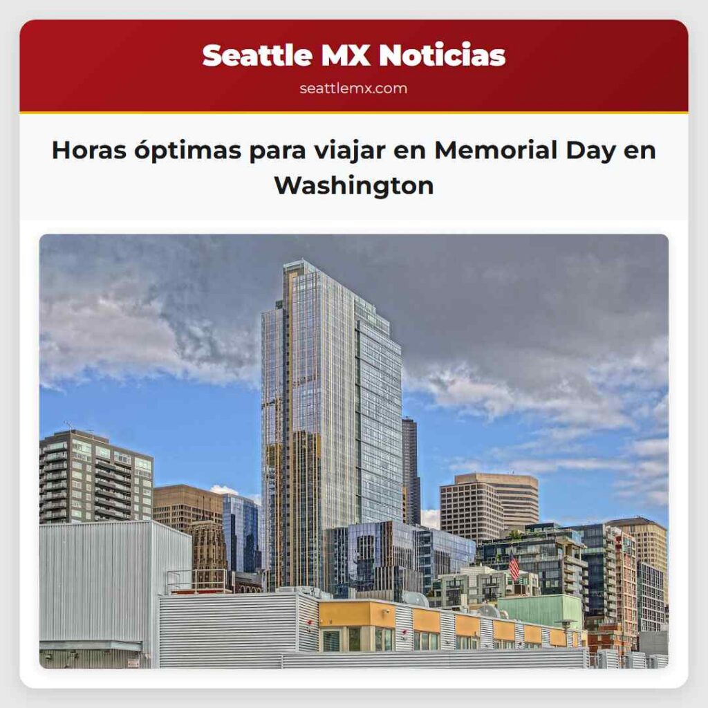 Horas óptimas para viajar en Memorial Day en