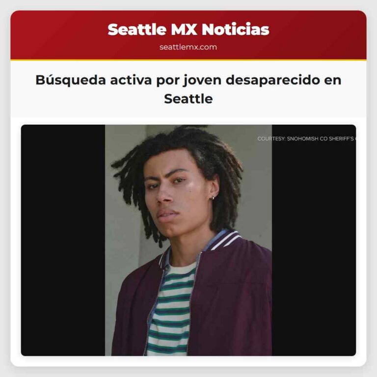 Búsqueda activa por joven desaparecido en Seattle