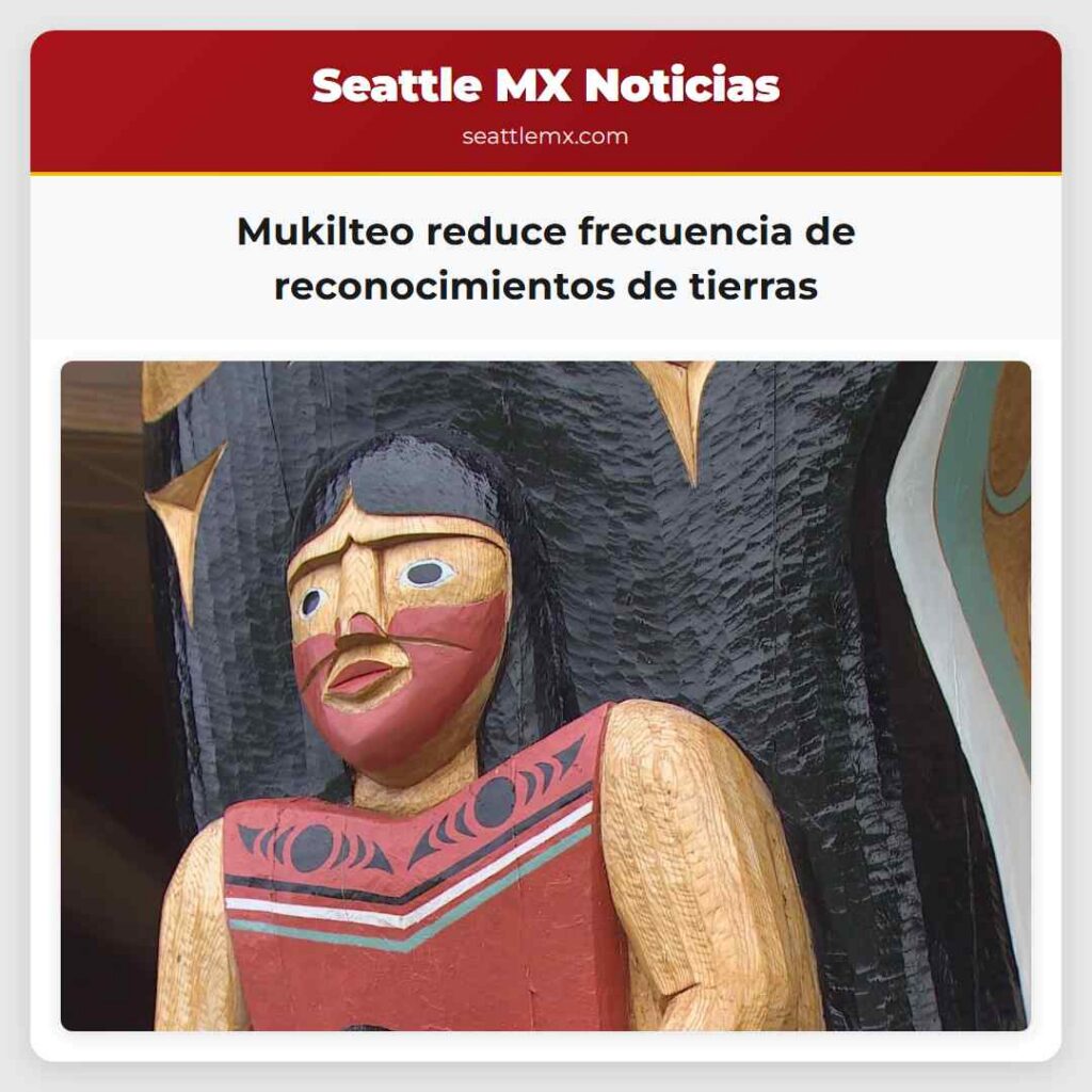 Mukilteo reduce frecuencia de reconocimientos de