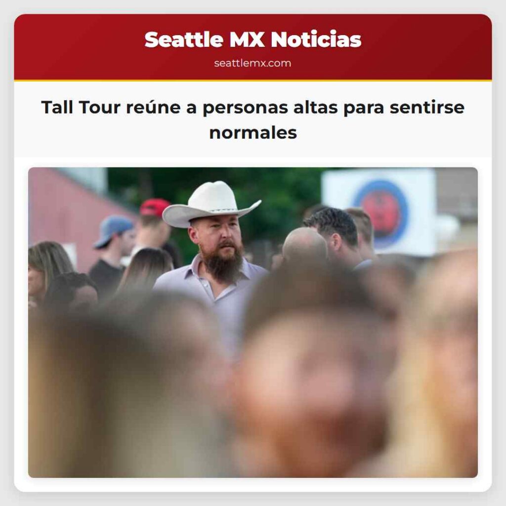 Tall Tour reúne a personas altas para sentirse