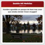 Hombre agredido en parque de Kent tras creer que estaba siendo mean-mugged