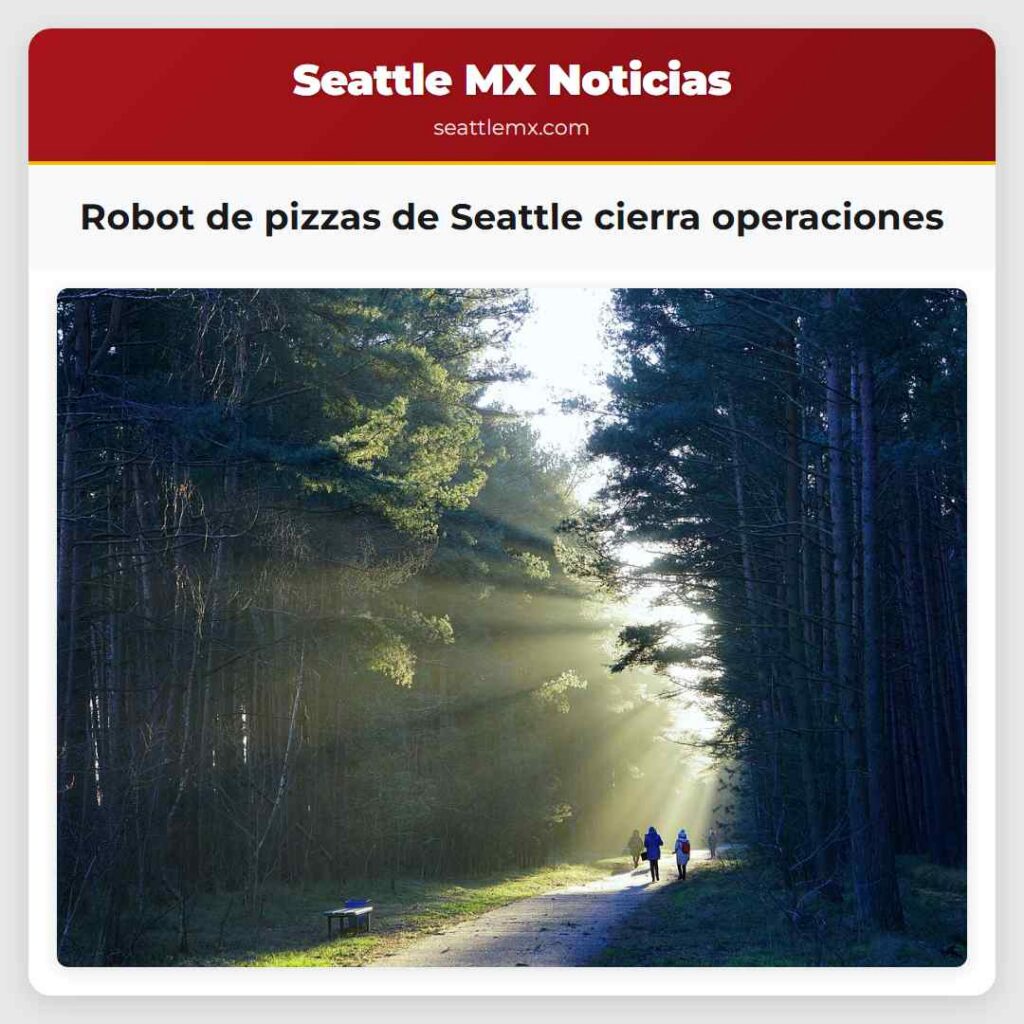 Robot de pizzas de Seattle cierra operaciones
