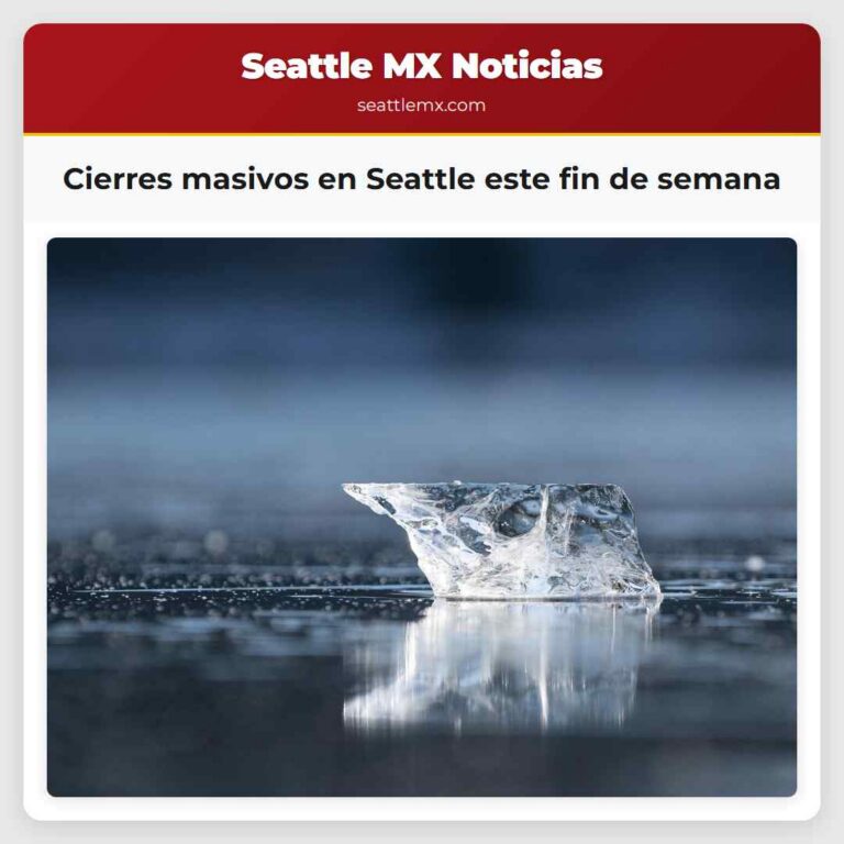 Cierres masivos en Seattle este fin de semana