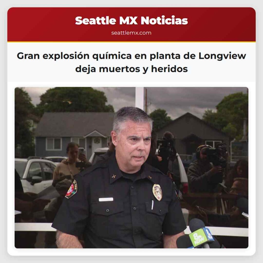 Gran explosión química en planta de Longview deja