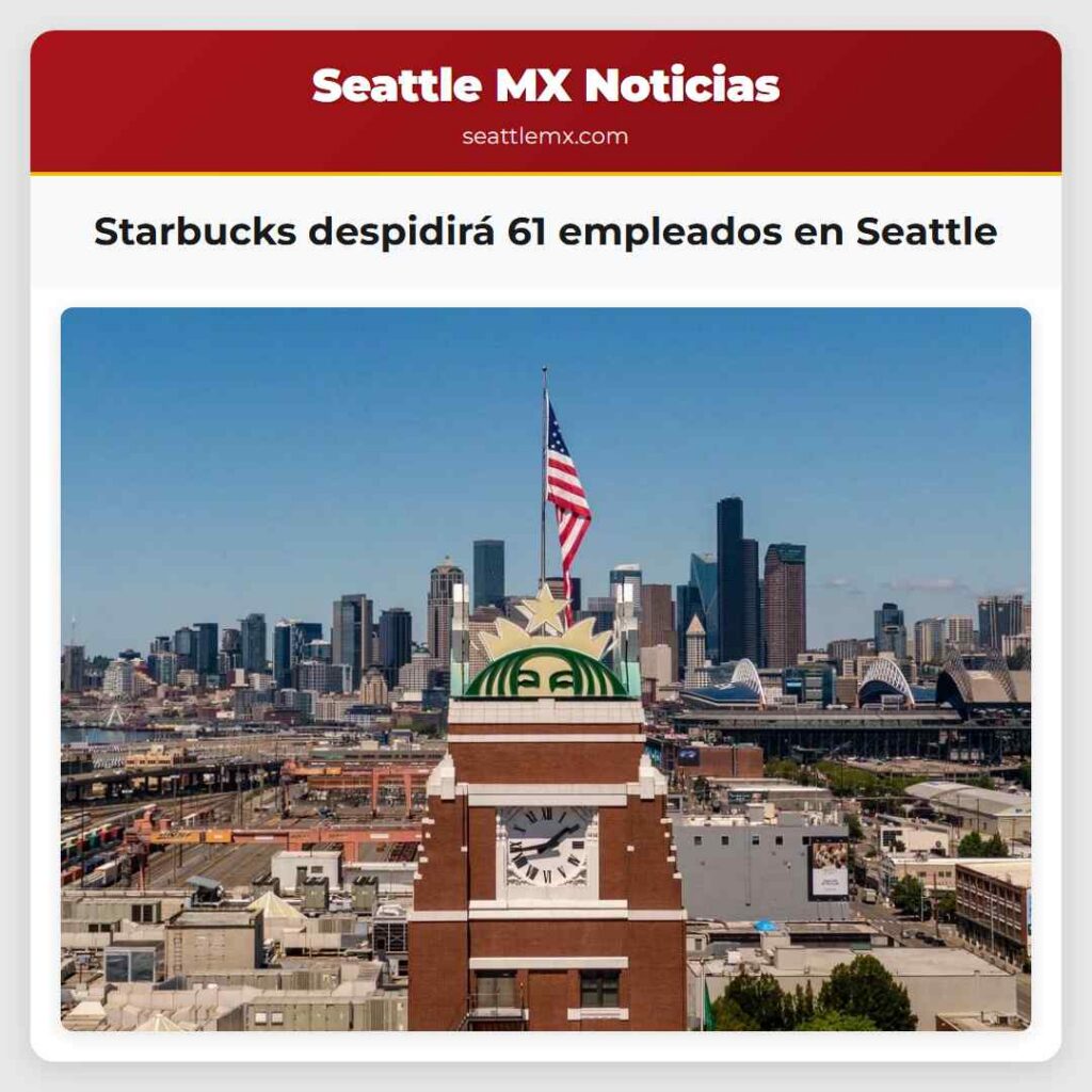 Starbucks despidirá 61 empleados en Seattle