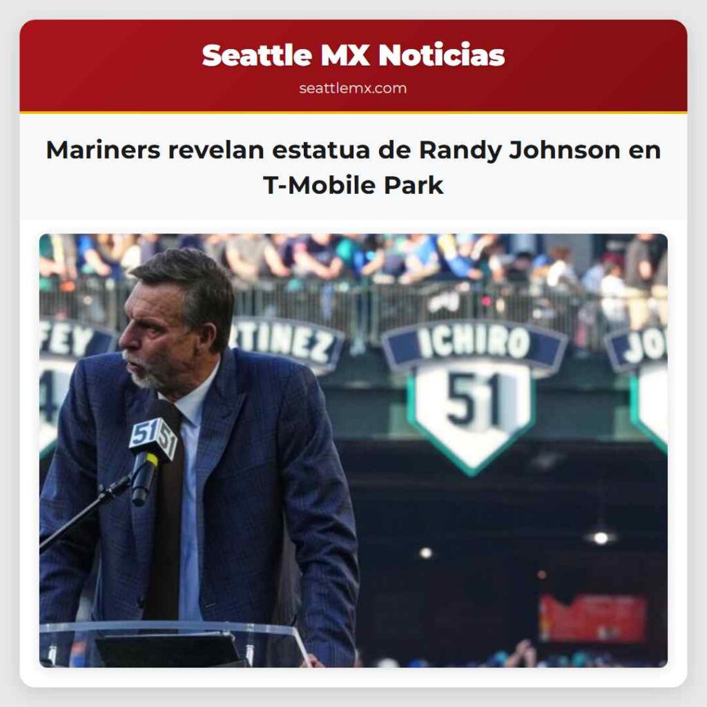 Mariners revelan estatua de Randy Johnson en