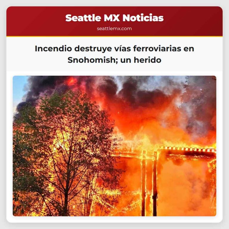 Incendio destruye vías ferroviarias en Snohomish un herido