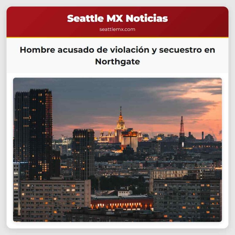 Hombre acusado de violación y secuestro en Northgate