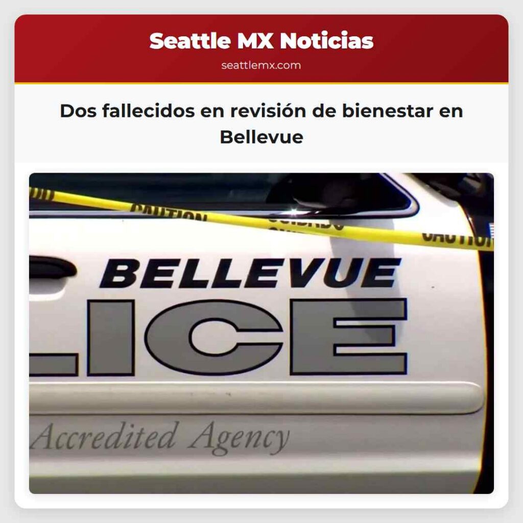 Dos fallecidos en revisión de bienestar en